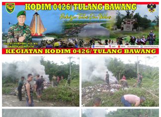 Upaya Dalam Menciptakan Lingkungan Yang Bersih Dan Nyaman Kodim 0426 Tulang Bawang Melaksanakan Pembersihan Pangkalan
