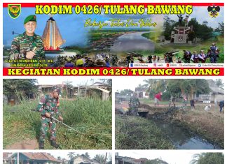 Antisipasi Banjir dan Wabah Penyakit, Kodim 0426 Tuba Melalui Koramil 426-03 Rawajitu Gelar Karya Bakti Bersih Kanal